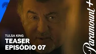 Tulsa King | Teaser | Episódio 07 | Paramount Plus Brasil