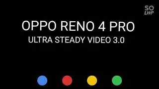 ULTRA STEADY VIDEO 3.0 | RENO 4 SERIES | MALAYSIA