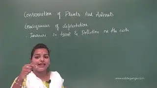 CBSE VIII - STATE 8 - SCIENCE - CONSERVATION OF PLANTS AND ANIMALS - PART 1