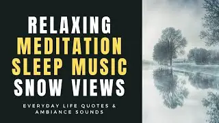 Wellness, Relaxing Music And Relaxing Sleep Music With Beautiful Snow Views