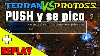 Push a Protoss de 300 APMs y se pica + Análisis de Replay