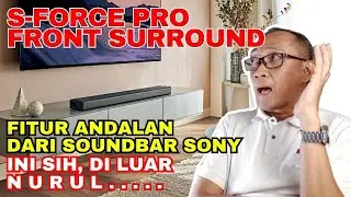 VIRTUAL SURROUND DARI SONY YANG DILUAR NURUL ! #soundbar #dolbyatmos #dolbydigital #hometheater