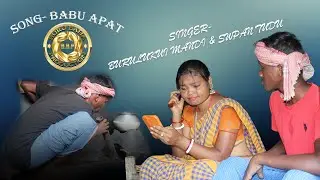 BABU APAT | Burulukui Mandi & Swapan Tudu | BURU BAHA PRODUCTION