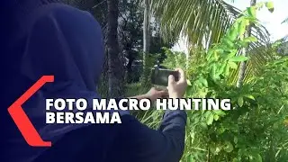 Foto Macro Hunting Bersama