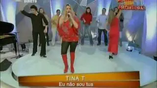 Tinat cantora no Portugal sem Fronteiras - Eu Nao Sou Tua