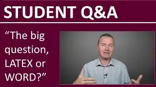 “The big question, LATEX or WORD?”
