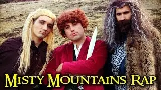 THE HOBBIT - MISTY MOUNTAINS RAP
