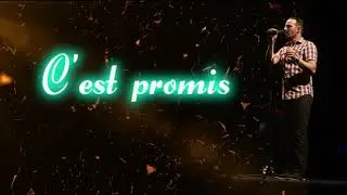 C'est promis