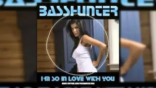 Basshunter - I'm So In Love With You (Vocal Mix)