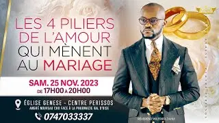 LES 4 PILIERS DE L' AMOUR QUI MÈNENT AU MARIAGE | RÉVÉREND WILFRIED ZAHUI