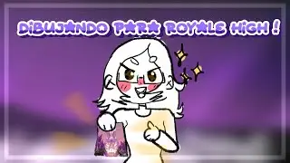 DIBUJO QUE HICE PARA ROYAL HIGH!