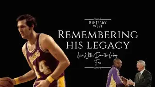 RIP JERRY WEST. REMEMBERING HIS AMAZING LEGACY LIVE.