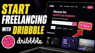 How to Start Freelancing with Dribbble - Quick Tutorial