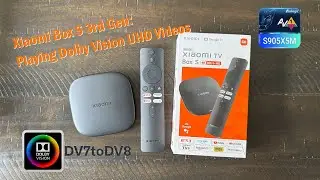 Xiaomi Box S 3rd Gen: Playing Dolby Vision UHD Videos