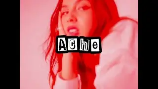 Olivia Rodrigo - ACHE (Coming Soon)