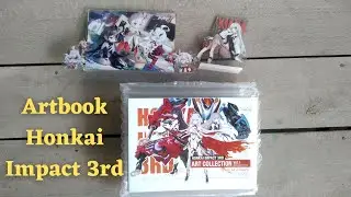 Unboxing Review Honkai Impact 3rd Art Collection Vol 1
