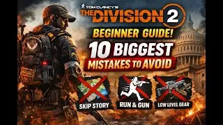 The Division 2 Beginner Guide – 10 Mistakes New Players MUST Avoid!