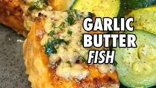 Garlic Butter Fish