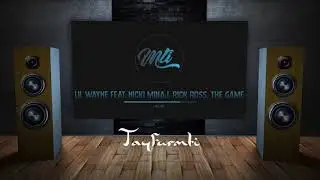 Lil Wayne feat. Nicki Minaj, Rick Ross, The Game
