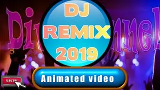 DJ REMIX 2019 Animated Video [ Paling asik Buat Ngantor  Gan]