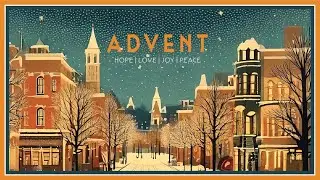 Advent - Week 2 | Josh Harris