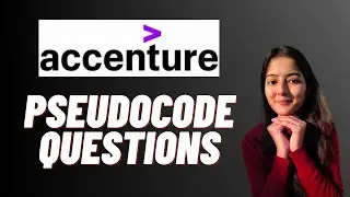 Accenture Pseudo Code Questions  ||  Asked on 21 July 2023