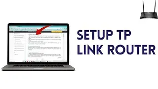 How To Setup TP Link Router | tl wr841n