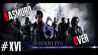 АДА С ГЛЮКАМИ | Resident Evil 6 | Прохождение 16