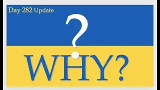 Why did Russia attack Ukraine's power grid? What happened on Day 282 of the Russian invasion?