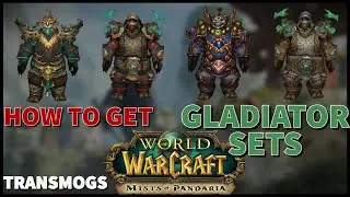 How to get Previous PVP Mists of Pandaria Gladiator Transmogs guide- World of Warcraft