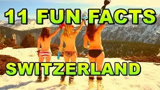 11 Amazing Fun Facts About Switzerland