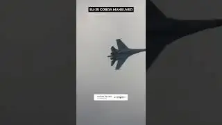SU-35 Cobra Maneuver 