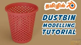 Dustbin Modelling in Blender 4.0 in Tamil | Arun SV