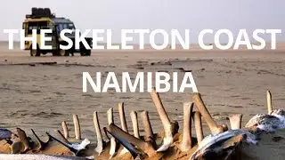 Why  Was It Named Skeleton Coast ? | Continentalupdate |Historicalupdates | Namibia