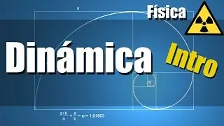 Dinámica - Ejercicios Resueltos - Intro y Explicación