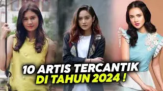 Artis Tercantik di Indonesia Tahun 2024!