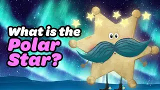 🌟 Starry Stories: Big Dipper, Little Dipper, and Northern Star explained for Kids by Peter Polaris 🌟