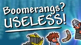 Terraria - 1.4.2 Boomerangs? USELESS! (to the bin!)