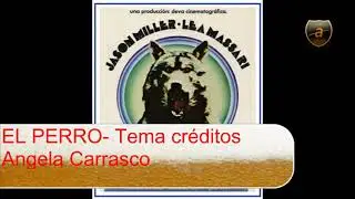 Songs El perro_Angeala Carrasco 1977