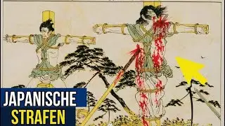 DIE 6 SCHLIMMSTEN STRAFEN DES ALTEN JAPANS