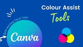 31. Unlock the Magic: Color-Assist Tools in Canva for Effortless Design Brilliance!