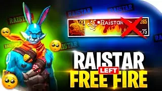 Raistar QUIT Free Fire - BYE !! 🥺💔 I'd BANNED 