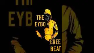 THE EYBO - FREE BEAT (telifsiz)seftsofi