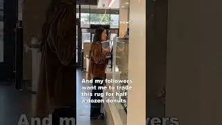 Trading a Rug for Donuts