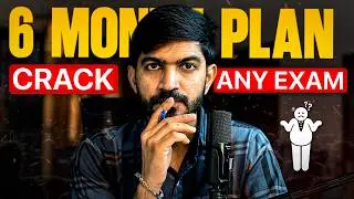 How to Crack Any Competitive Exam in 6 Months (Complete Study Plan Guide)