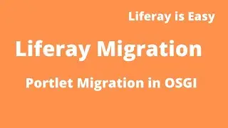 Liferay Migration Tutorial 05 - Liferay Portlet migration  without using Liferay Upgrade Planner