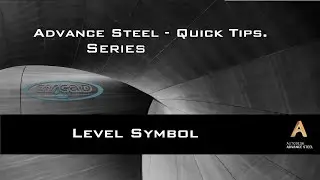 ADVANCE STEEL: For Beginners - 