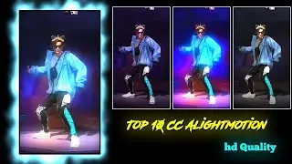 TOP 10 HD QUALITY CC ALIGHTMOTION FF XML || NEW TREND FF 💥 4K QUALITY CC XML - PACK || 