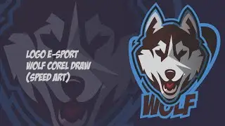 Logo E-sport, wolf Corel draw x7 (speed art)