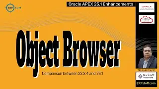 Oracle APEX Object Browser Comparison of 22.2.4 and 23.1